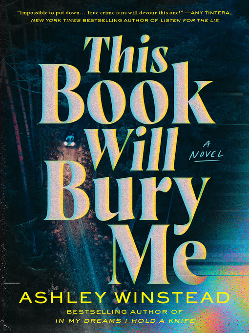 Title details for This Book Will Bury Me by Ashley Winstead - Wait list